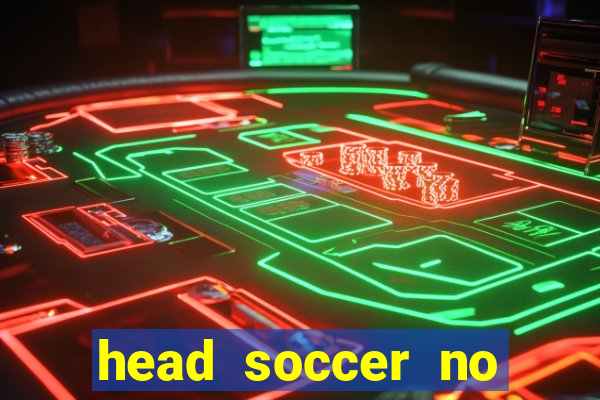 head soccer no click jogos